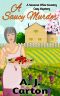 [Sonoma Wine Country Cozy Mysteries 02] • A Saucy Murder · A Sonoma Wine Country Cozy Mystery